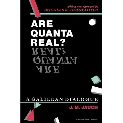 Are Quanta Real?: A Galilean Dialogue