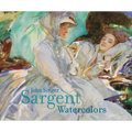 John Singer Sargent: Watercolors