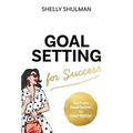 Goal Setting for Success
