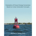 Evaluation of Ocean-Energy Conversion Based on Linear Generator Concepts