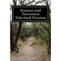 Korean and Taiwanese Televised Dramas