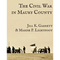 The Civil War in Maury County, Tennessee