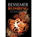 Bessemer Bombing: How Absolute Power Corrupts