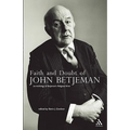Faith and Doubt of John Betjeman: An Anthology of His Religious Verse