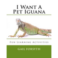 I Want A Pet Iguana