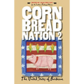 Cornbread Nation 2: The United States of Barbecue