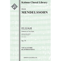 Elijah (Elias), Op. 70: Conductor Score & Parts