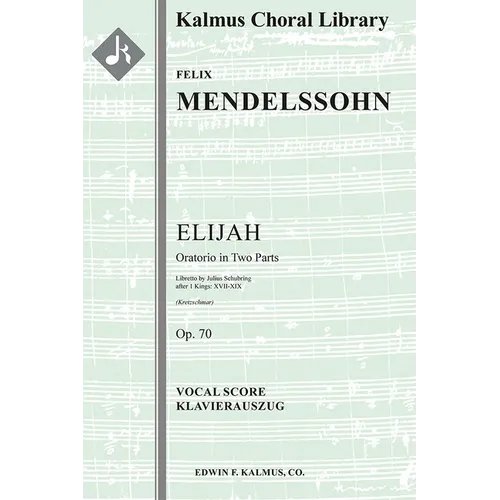 Elijah (Elias), Op. 70: Conductor Score & Parts