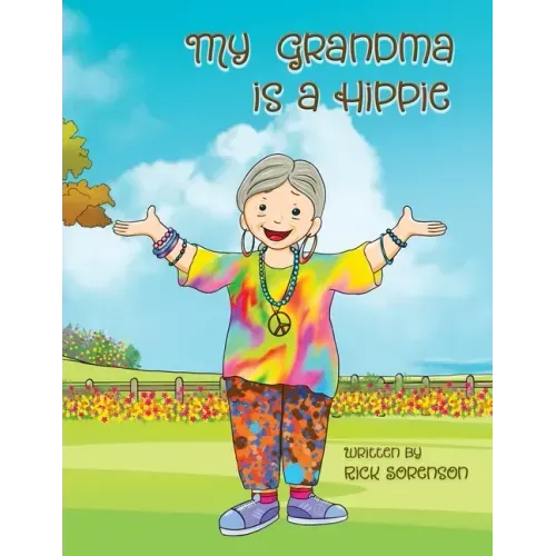 My Grandma Is A Hippie