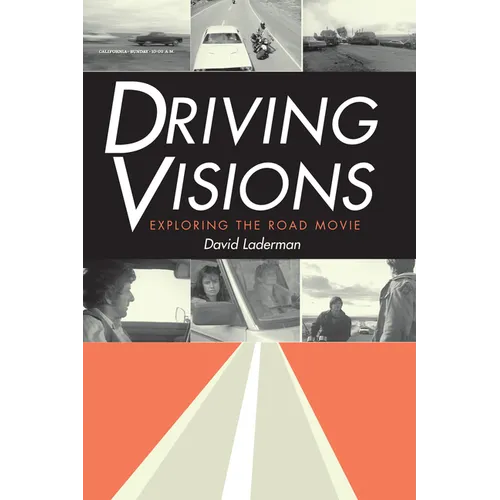 Driving Visions: Exploring the Road Movie