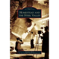 Homestead and the Steel Valley