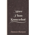 More Than Somewhat
