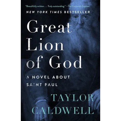 Great Lion of God: A Novel About Saint Paul