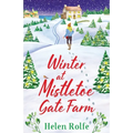 Winter at Mistletoe Gate Farm