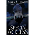 Special Access: A Stealth Covert Ops Thriller