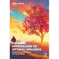 Natural Approaches to Optimal Wellness: Integrating EcoWellness into Counseling