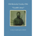 13th Kentucky Cavalry, C.S.A.: Caudill's Army