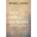 Jesus, Politics, and Society