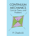 Continuum Mechanics: Concise Theory and Problems