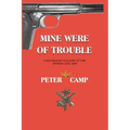 Mine Were of Trouble: A Nationalist Account of the Spanish Civil War