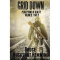 Grid Down Perceptions of Reality: Volume 2 Part 2