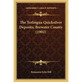 The Terlingua Quicksilver Deposits, Brewster County (1902)