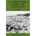 U.S. Forest Service Grazing and Rangelands: A History