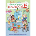 The Disastrous Magical Wishes of Classroom 13