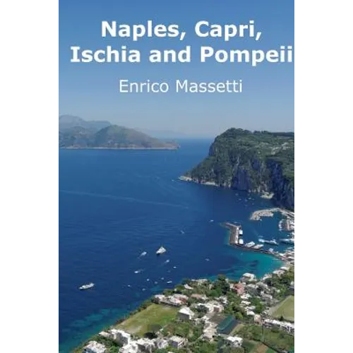 Naples, Capri, Ischia and Pompeii