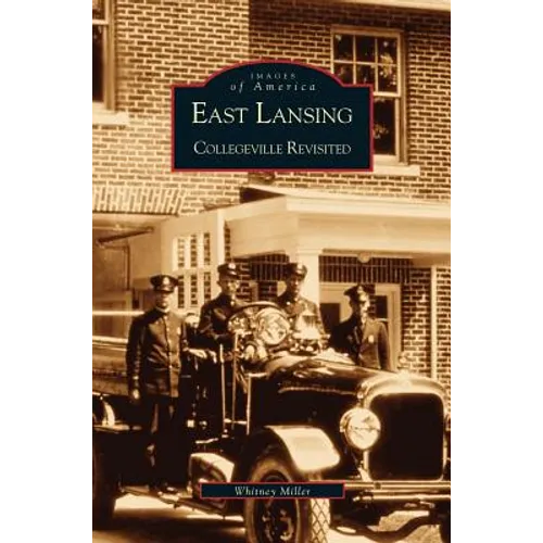 East Lansing: Collegeville Revisited