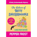 The Return of Betty Snickerdoodle