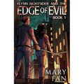 Flynn Nightsider and the Edge of Evil
