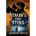 Stalin's Final Sting: A Joe Johnson Thriller, Book 4