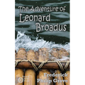 The Adventure of Leonard Broadus