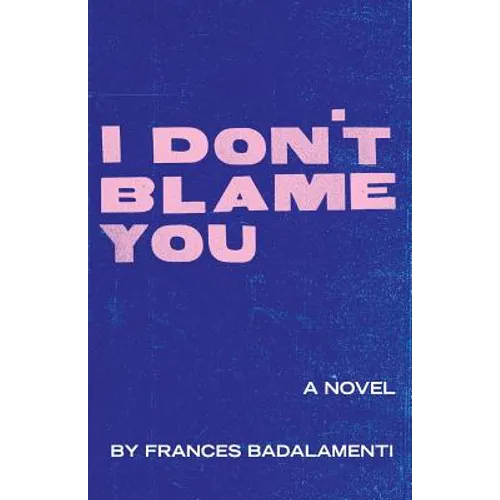 I Don't Blame You