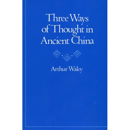 Three Ways of Thought in Ancient China