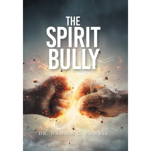 The Spirit Bully
