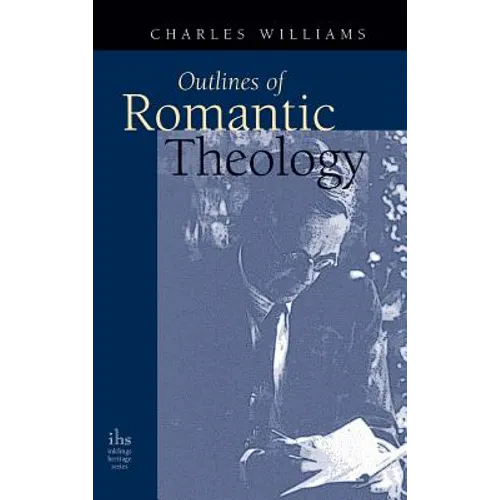 Outlines of Romantic Theology