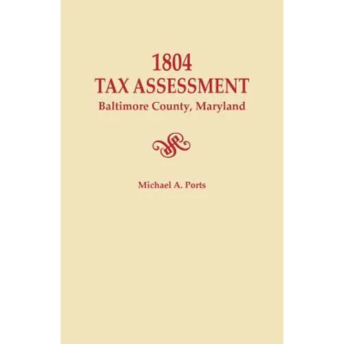 1804 Tax Assessment, Baltimore County, Maryland