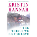 The Things We Do for Love