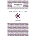 How to Run a Meeting