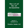 The Art of War of Bernadotte