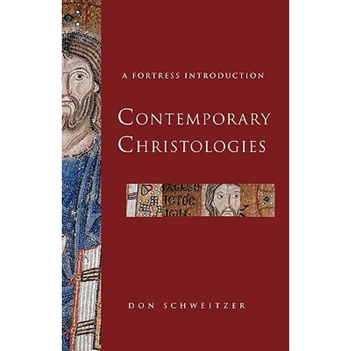 Contemporary Christologies: A Fortress Introduction