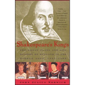 Shakespeare's Kings: The Great Plays and the History of England in the Middle Ages: 1337-1485