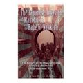 The Japanese Invasion of Manchuria and the Rape of Nanking: The History of the Most Notorious Events of the Second Sino-Japanese War