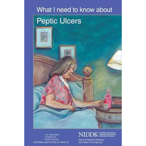What I Need to Know About Peptic Ulcers