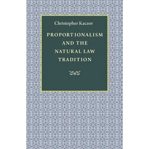 Proportionalism and the Natural Law Tradition