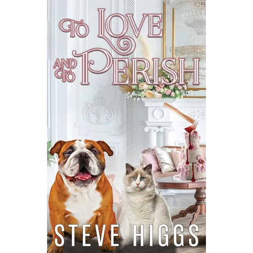 To Love and To Perish