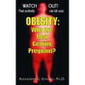 Obesity: Why Are Men Getting Pregnant?