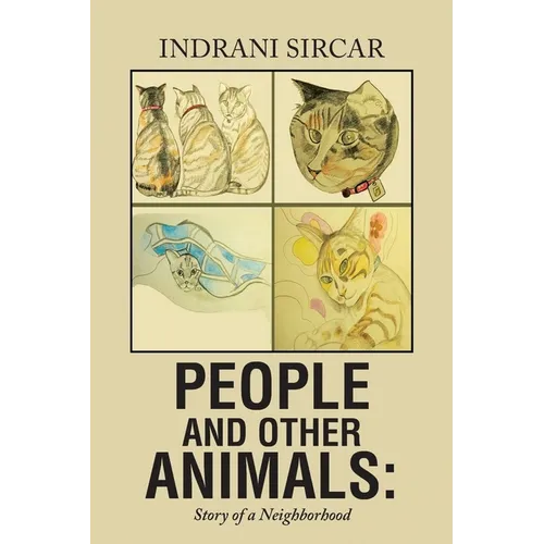 People and Other Animals: Story of a Neighborhood